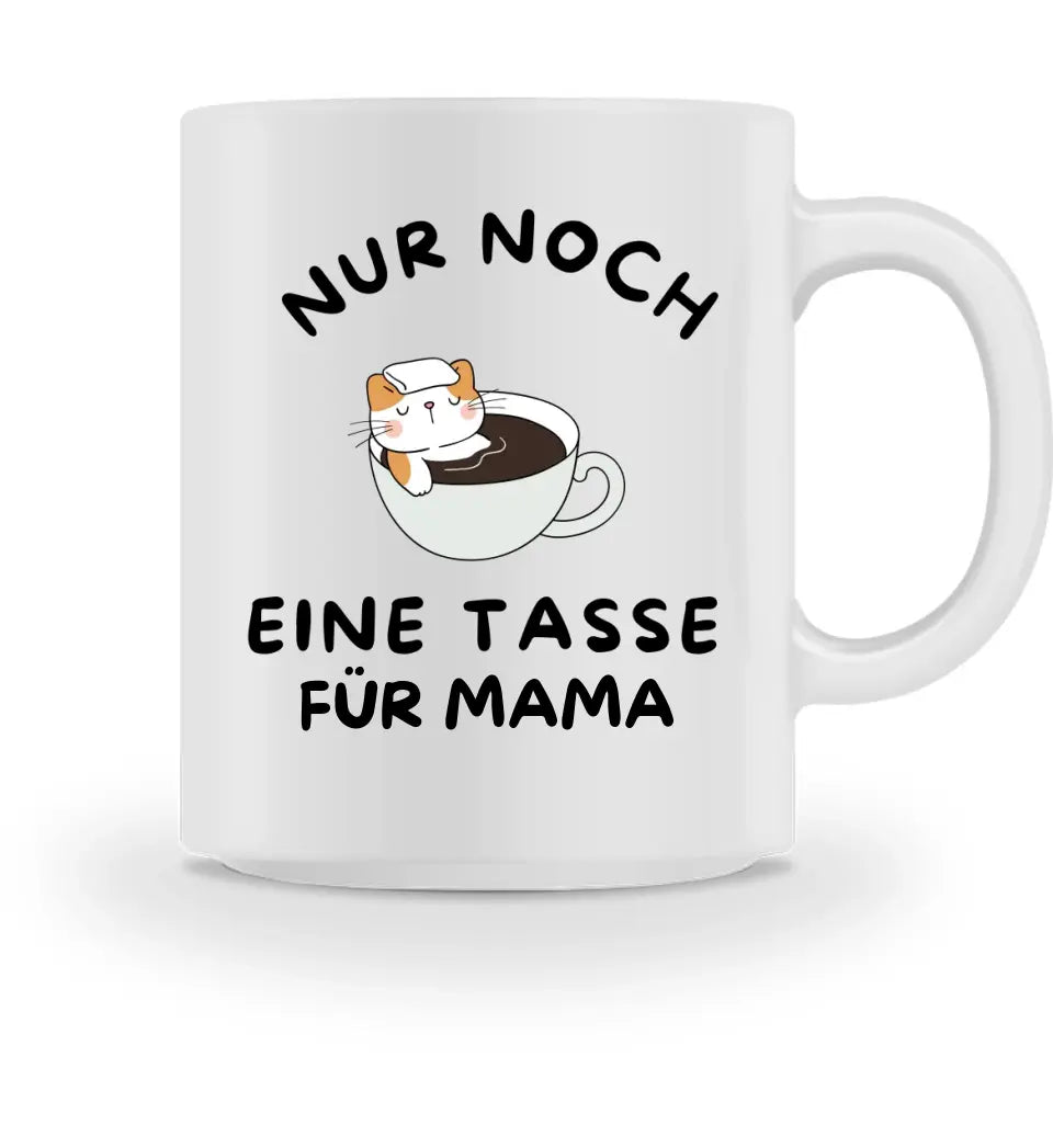 Nur noch eine Tasse für Mama personalisierbar