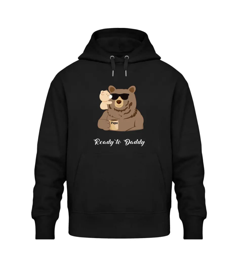 Ready to Daddy Papa Bär Hoodie personalisierbar