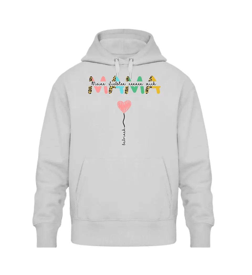 Meine Liebsten nennen mich Mama - Premium Hoodie personalisierbar