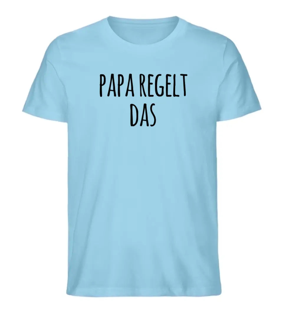 Papa Regelt Das Premium Herren Shirt aus Biobaumwolle