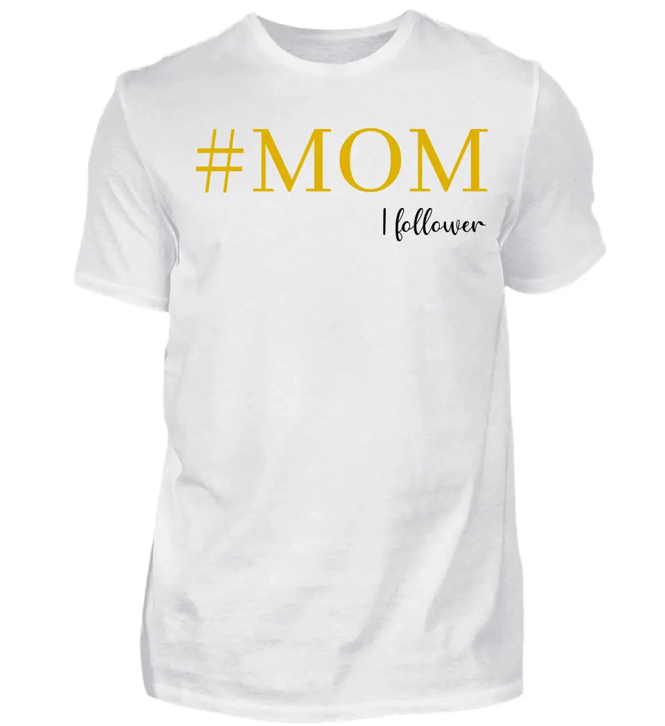 Mom follower -  Premium T-Shirt personalisierbar